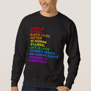 Die Wissenschaft ist die wahre Liebe, wenn die Lie Sweatshirt