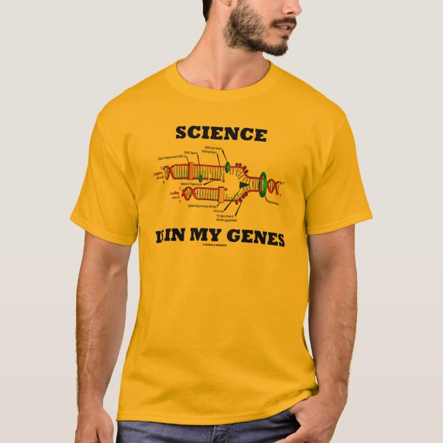 Die Wissenschaft steckt in meinen Genen (DNA-Repli T-Shirt (Vorderseite)