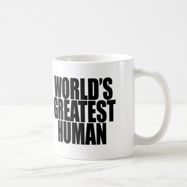 Die WorldsGreatest Menschen-Tasse Kaffeetasse (Rechts)