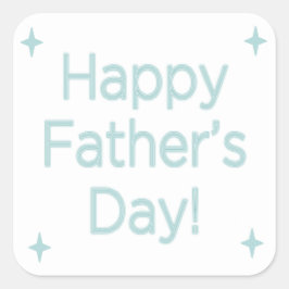 Die Worte des blauen glücklichen Vaters Quadratischer Aufkleber