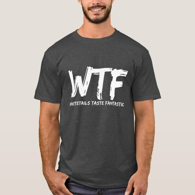 Die WTF-Whitetails kosten fantastischen T - Shirt (Vorderseite)