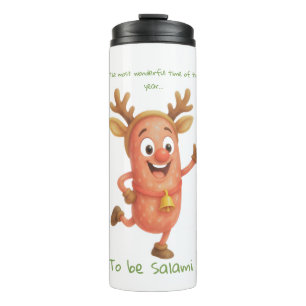 Die wunderbarste Zeit des Jahres...um Salami zu se Thermosbecher