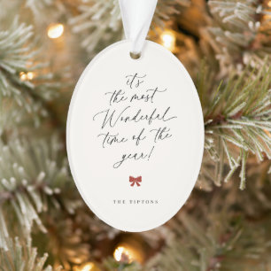 Die wunderbarste Zeit des Jahres Weihnachtsskript Ornament