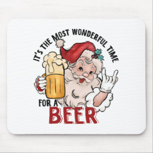 Die wunderbarste Zeit für ein Bier Mousepad