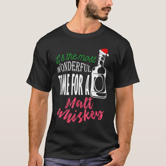 Die wunderbarste Zeit für einen Whiskey T-Shirt (Vorderseite)