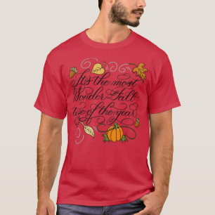 Die WunderFall Zeit des Jahres T-Shirt