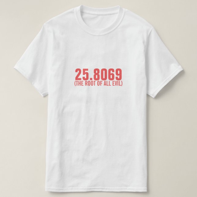 Die Wurzel alles Übels T-Shirt (Design vorne)