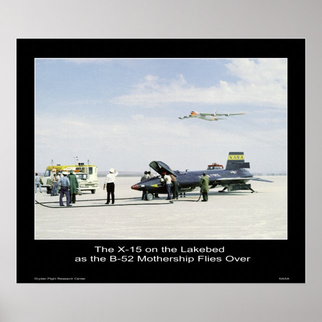 Die X-15 auf dem Lakebed als B-52-Mutterschiff Poster (Vorne)