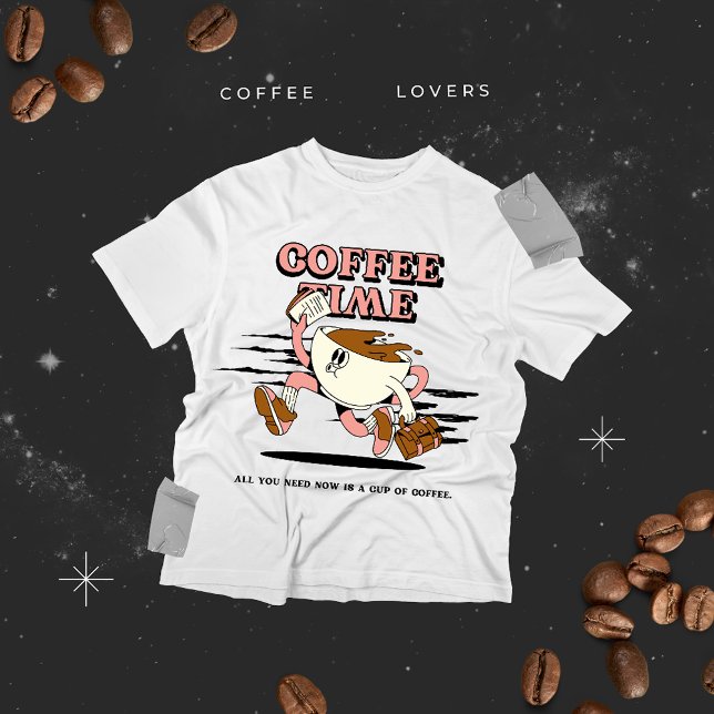 Die Zeit des Kaffees ist alles, was ich jetzt brau T-Shirt (Von Creator hochgeladen)