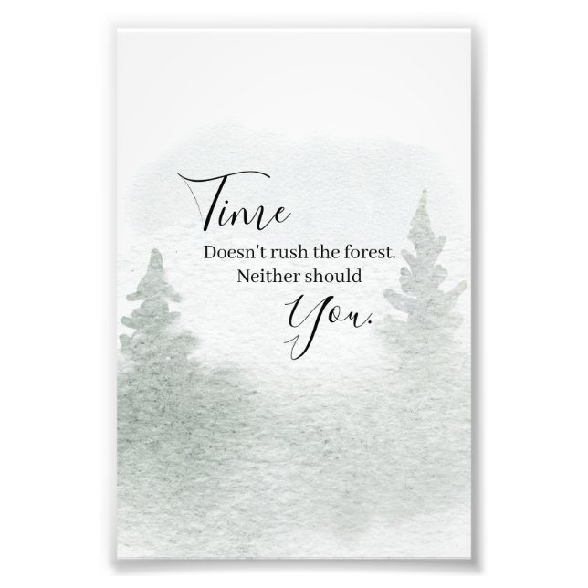 Die Zeit drängt den Wald nicht Fotodruck (Vorne)