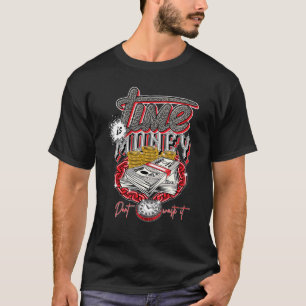 Die Zeit ist für die drei besten Brandroden passen T-Shirt