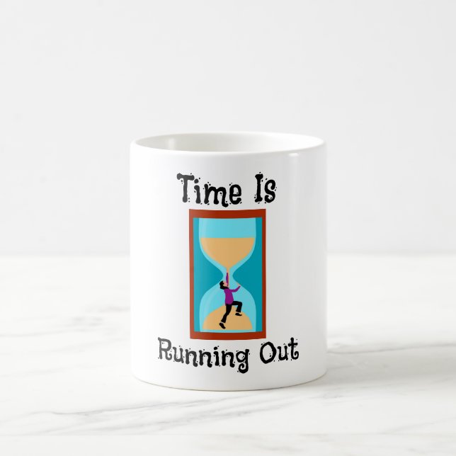 Die Zeit läuft aus der Kaffeepause-Tasse Kaffeetasse (Mittel)