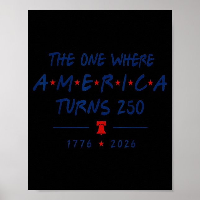 Die Zeit, wenn Amerika 250 wird 1776 2026 Poster (Vorne)