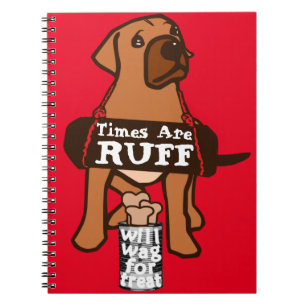 Die Zeiten sind ruff brauner Welpenhund Rhodesian Notizblock