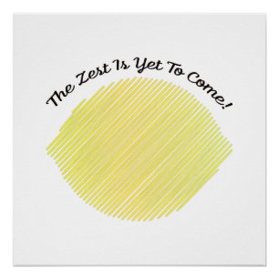 Die Zest ist noch nicht gekommen, Lemon Poster