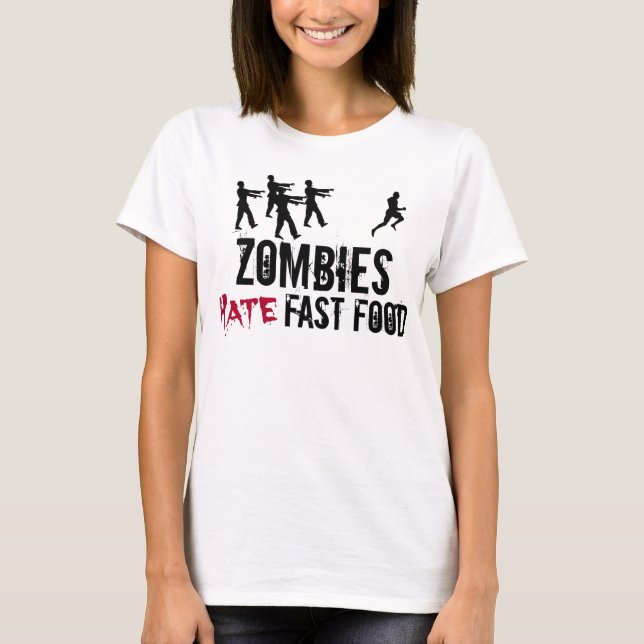 Die Zombies der Frauen hassen Schnellimbiss-T - T-Shirt (Vorderseite)