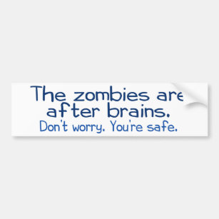 Die Zombies sind nach Gehirnen Autoaufkleber