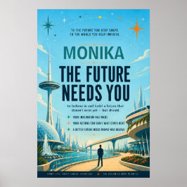 DIE ZUKUNFT BRAUCHT DICH POSTER