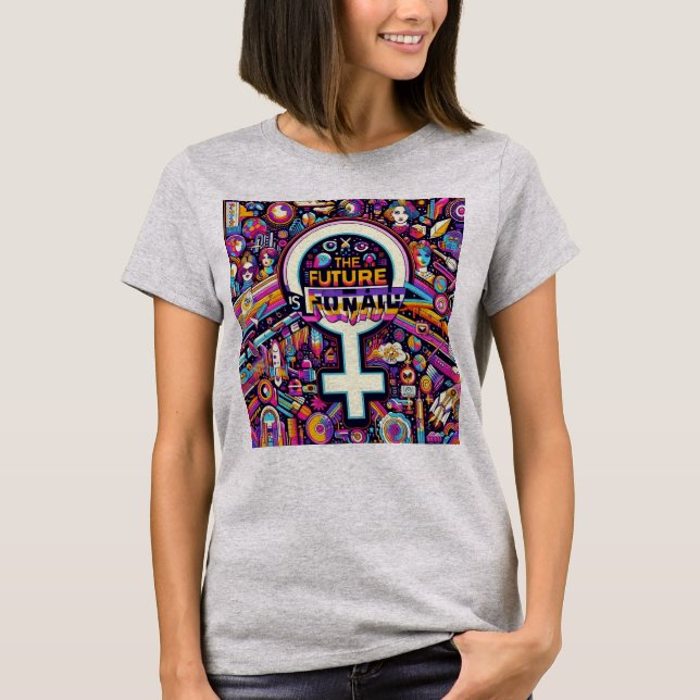 Die Zukunft der Frauen T-Shirt (Vorderseite)