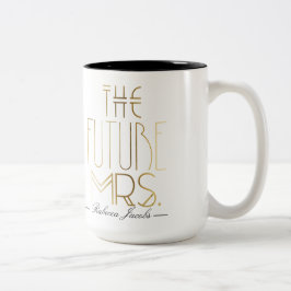 Die Zukunft Frau. | Goldfolie | Individuelle Name Zweifarbige Tasse