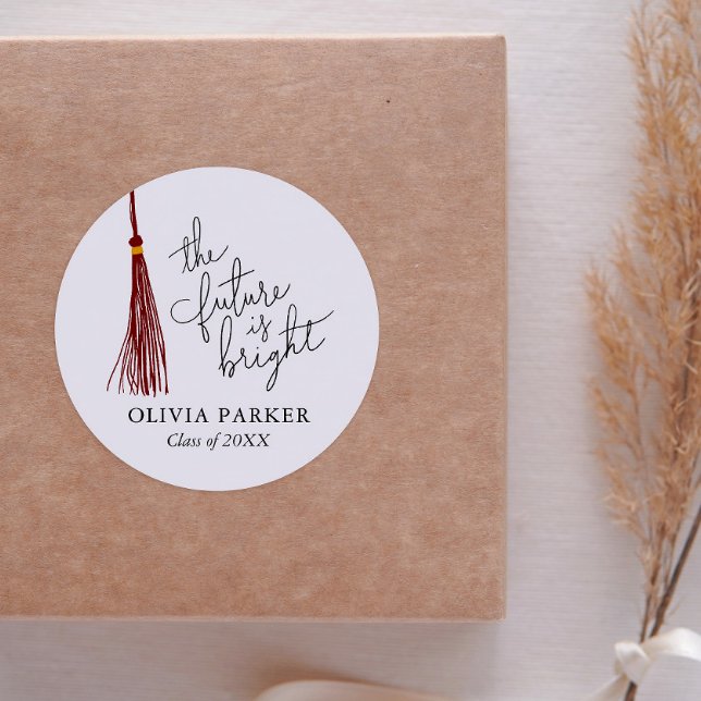 Die Zukunft ist der rechte Abschluss Maroon Tassel Runder Aufkleber (Von Creator hochgeladen)