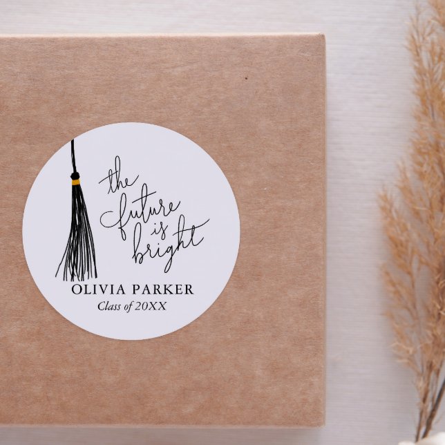 Die Zukunft ist der richtige Abschluss für Zitate  Runder Aufkleber (Von Creator hochgeladen)