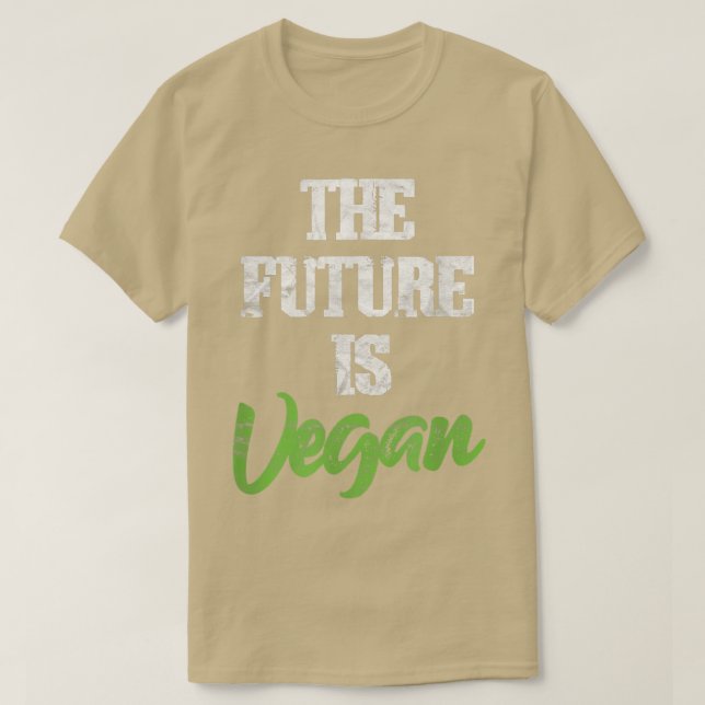 Die Zukunft ist eine Vegane Vegetarier-Vegetations T-Shirt (Design vorne)