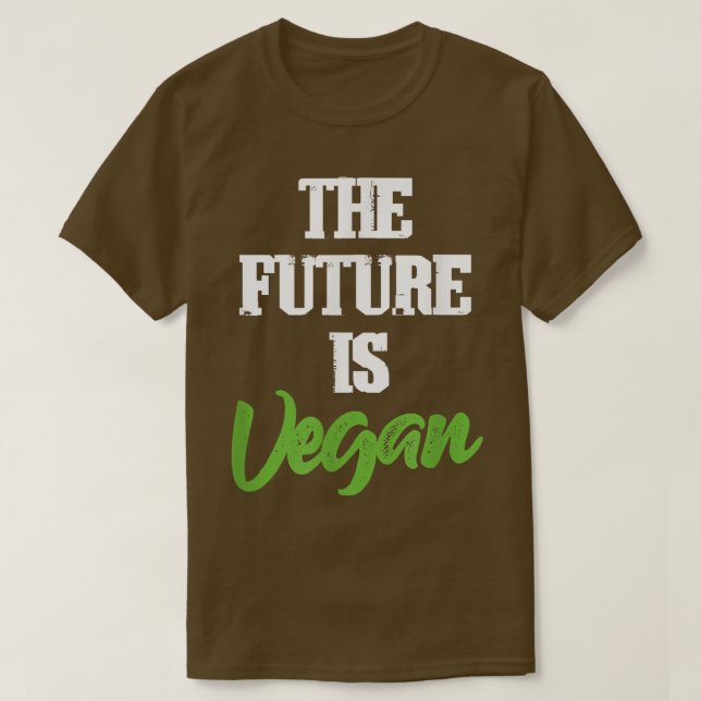 Die Zukunft ist eine Vegane Vegetarier-Vegetations T-Shirt (Design vorne)