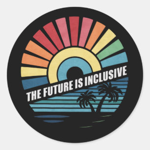 Die Zukunft ist inklusiv LGBT Schwulenrechte Stolz Runder Aufkleber