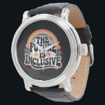 Die Zukunft ist inklusives Rainbow LGBTQ Flag Gay Armbanduhr<br><div class="desc">Die Zukunft ist inklusiver Rainbow LGBTQ Flag Gay Lesbian Pride Monat</div>