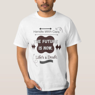 Die Zukunft ist jetzt T-Shirt