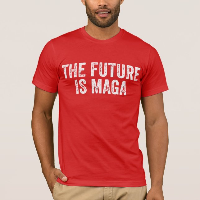Die Zukunft ist MAGA - Trump Wahl 2024 T-Shirt (Vorderseite)