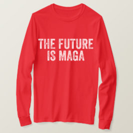 Die Zukunft ist MAGA - Trump Wahl 2024 T-Shirt