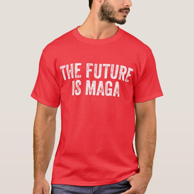 Die Zukunft ist MAGA - Trump Wahl 2024 T-Shirt (Vorderseite)