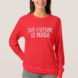 Die Zukunft ist MAGA - Trump Wahl 2024 T-Shirt
