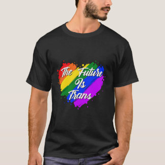 Die Zukunft ist Trans T-Shirt