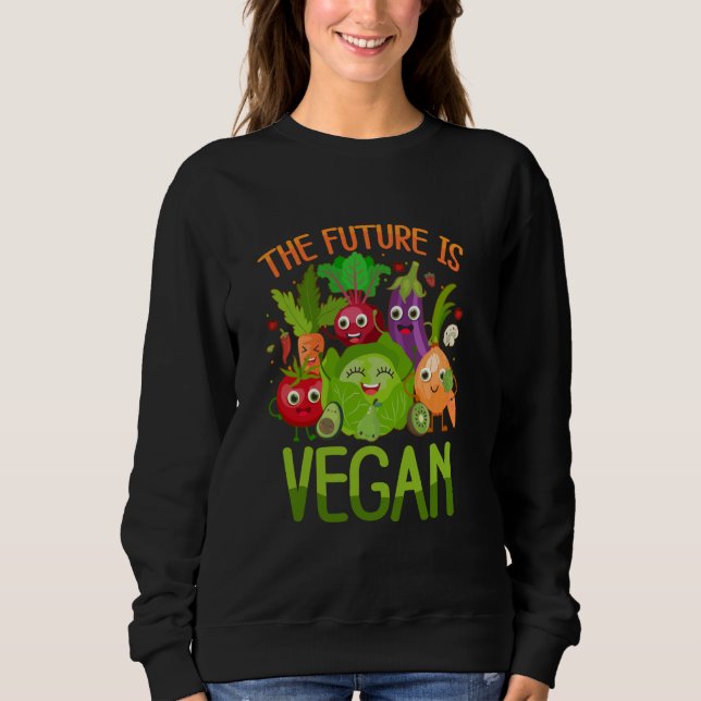 Die Zukunft ist Vegan Sweatshirt (Vorderseite)