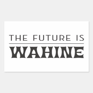 Die Zukunft ist weiblich/Wahine Rechteckiger Aufkleber