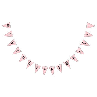 Die Zukunft ist weibliche Flaggen-Fahne Wimpelkette