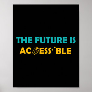 Die Zukunft ist zugänglich Braille American Sign L Poster