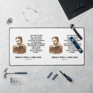 Die Zukunft sagen, die Wahrheit Nikola Tesla Zitat Schreibtischunterlage
