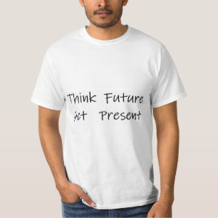 die Zukunft und die Gegenwart T-Shirt
