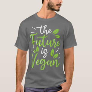 Die Zukunft wird von Veggies Funny Veget Vegan T-Shirt