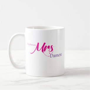 Die zukünftige Frau Damon Tasse