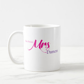 Die zukünftige Frau Damon Tasse