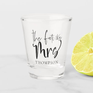 Die zukünftige Mrs Name Moderne schwarze Typografi Schnapsglas