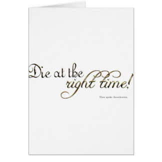 Die zur rechten Zeit! (Nietzsche)