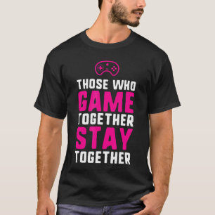 Die zusammen spielen, bleiben zusammen spielende P T-Shirt