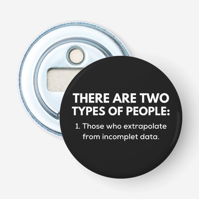 Diejenigen, die aus Inkomplet-Daten extrapolieren Flaschenöffner (Vorderseite)