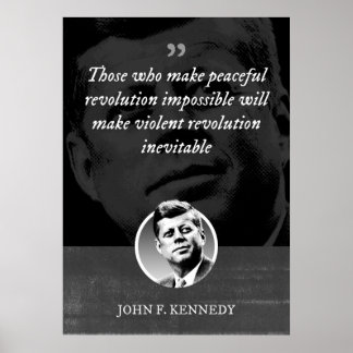 Diejenigen, die eine friedliche Revolution unmögli Poster